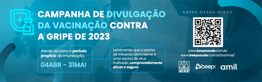 Há 20 anos, o TJRJ iniciou a série histórica de campanhas de vacinação anuais contra a Influenza (gripe).  Anteriormente, o servidor ia até os pontos de ação vacinal. Agora o TJ inova e a vacina vai até o servidor ativo, inativos e dependentes!  Isso só é possível em razão da parceria TJRJ-AMIL-BEEP. Basta acessar o aplicativo da BEEP Saúde, no seu celular, realizar o cadastro e agendar a vacinação em seu domicílio.  Atente-se para o período propício de imunização: de 04/04/2023 até 31/05/2023.  Lembramos que a vacina de Influenza tetravalente é uma vacina de vírus inativado, comprovadamente eficaz e segura.  Proteja-se e ajude a proteger a todos.
