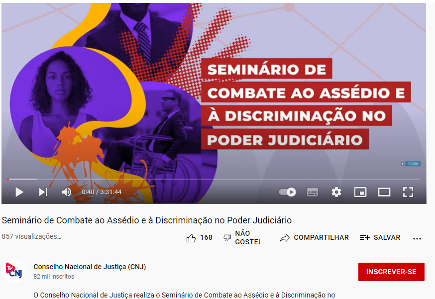 Seminário de Combate ao Assédio e à Discriminação no Poder Judiciário - CNJ