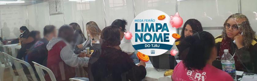 Mega feirão Limpa Nome do TJRJ