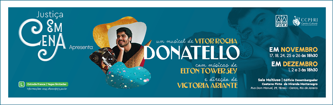 imagem - Justiça em Cena Apresenta: um musical de Vitor Rocha Donatello com músicas de Elton Tower Sey e direção de Victoria Ariante. Em novembro 17, 18, 24, 25 e 26 às 18h30. Em dezembro 1, 2 e 3 às 18h30. Sala Multiuso | Edifício Desembargador Caetano Pinto de Miranda Montenegro. 