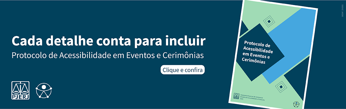 imagem - Cada detalhe conta para incluir Protocolo de Acessibilidade em Eventos e Cerimônias -   Clique e confira  