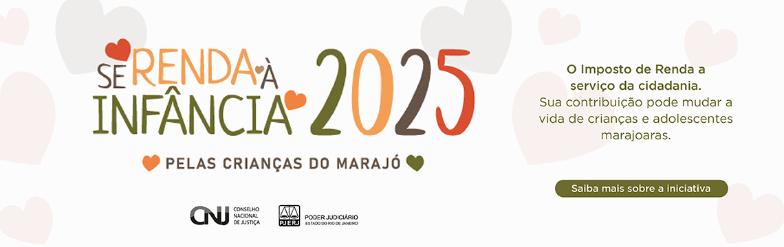 Se Renda à Infância 2025. Pelas crianças do Marajó. O imposto de renda a serviço da cidadania. Sua contribuição pode mudar a vida de crianças e adolescentes marajoaras. Clique e saiba mais sobre a iniciativa.