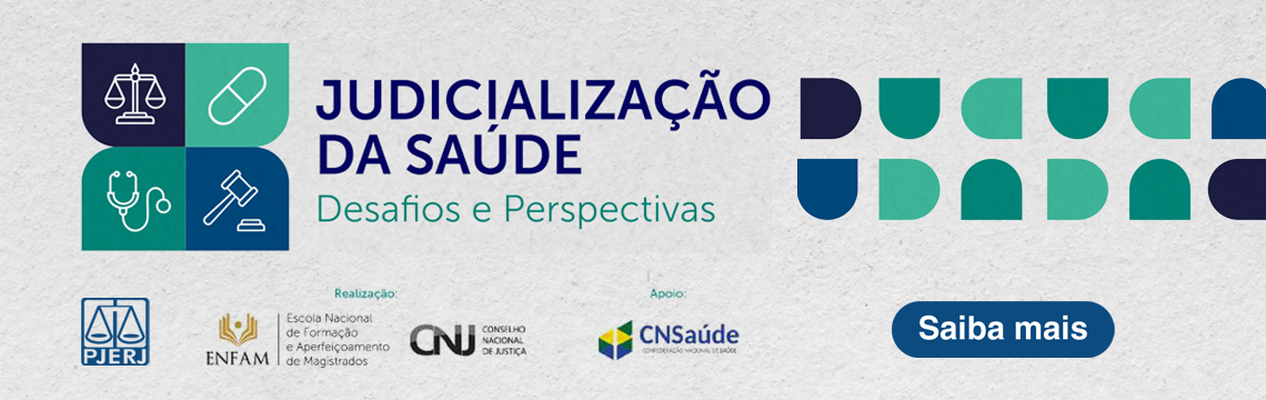 Judicialização da Saúde - Desafios e Perspectivas - saiba mais