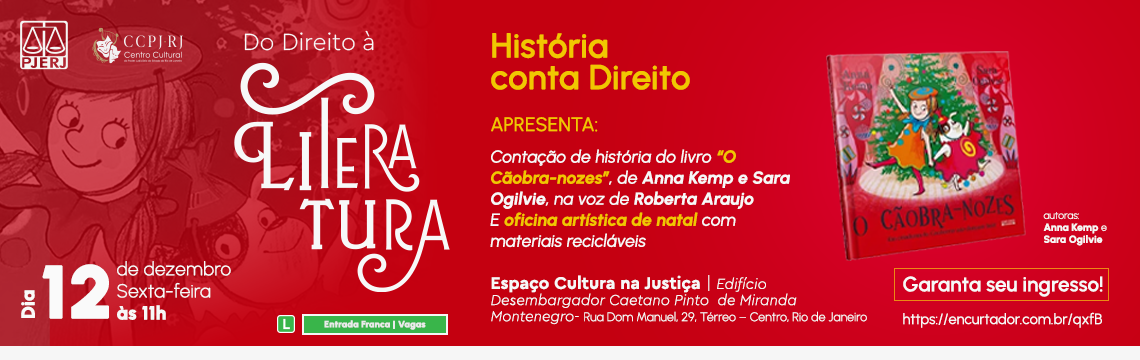 imagem - Do Direito à Literatura - História conta Direito - Dia 12 de dezembro, sexta-feira, às 11h. Contação de história do livro 