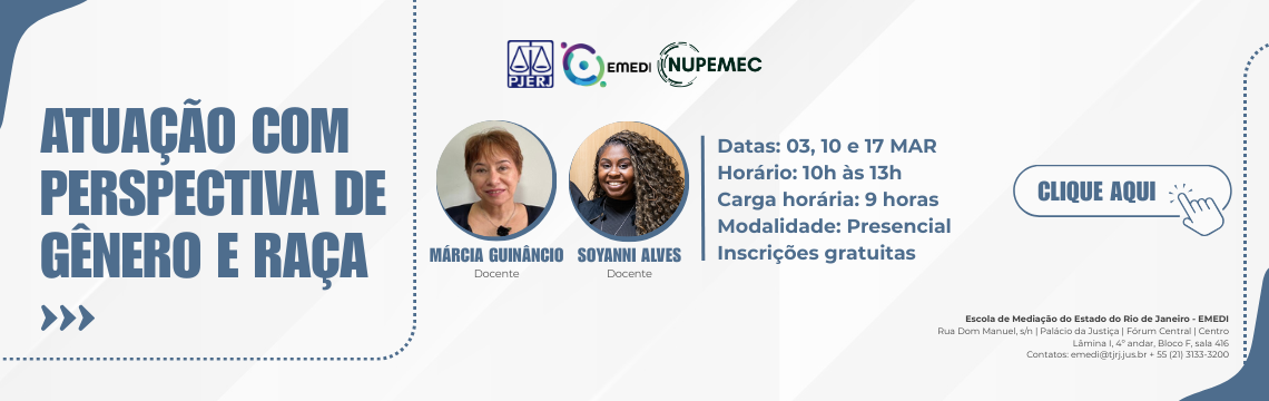 imagem - Atuação com Perspectiva de Gênero e Raça - Corpo Docente: Soyanni Alves e Márcia Guinâncio. Informações do Curso Datas: 03, 10 e 17 de março.  Horário: 10h às 13h.  Carga horária: 9 horas.  Modalidade: Presencial.  Inscrições: Gratuitas. Clique aqui