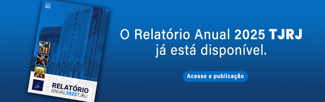 imagem - O Relatório Anual 2025 TJRJ já está disponível. Acesse a publicação