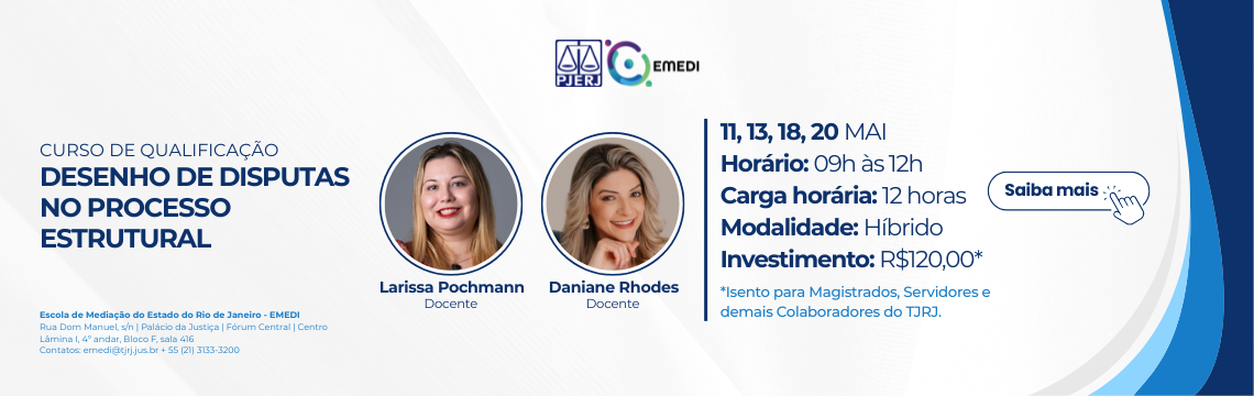 imagem - Curso de Qualificação: Desenho de Disputas no Processo Estrutural.   Docentes: Larissa Clare Pochmann da Silva e Daniane Rhodes Data: 11, 13, 18 e 20 de maio de 2026 - saiba mais