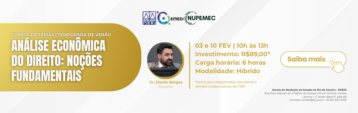 imagem - Análise Econômica do Direito: Noções Fundamentais - Data e Horário:  03 e 10/02 das 10h às 13h  - Docente: Dr. Danilo Borges - Saiba mais
