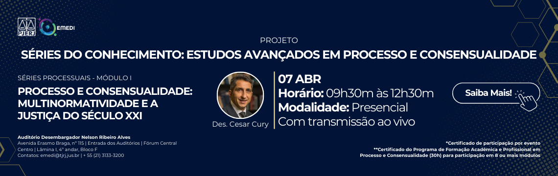 imagem - SÉRIES DO CONHECIMENTO - ESTUDOS AVANÇADOS EM PROCESSO E CONSENSUALIDADE  - SÉRIES PROCESSUAIS. Módulo I: Processo e Consensualidade: Multinormatividade e a Justiça do Século XXI. Saiba mais