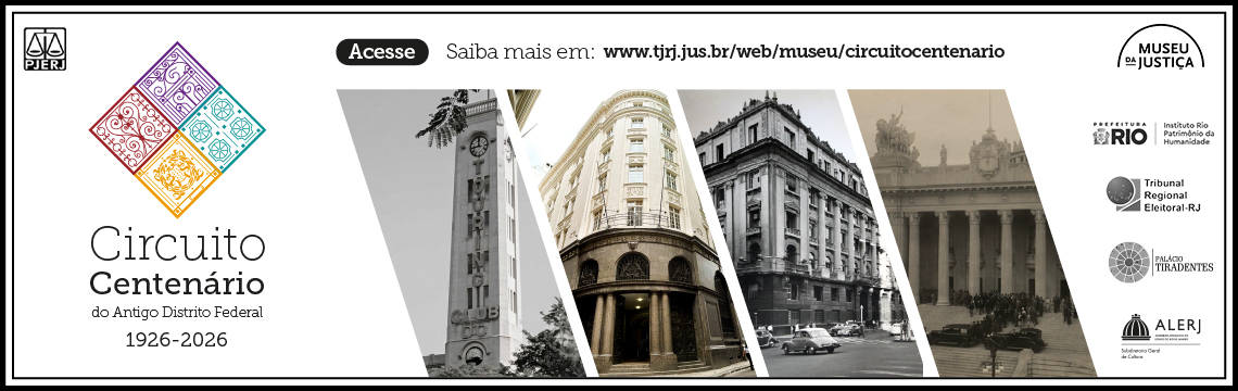 imagem - #ParaTodosVerem: Banner horizontal institucional sobre o “Circuito Centenário do Antigo Distrito Federal (1926–2026)”.  À esquerda, há o logotipo do PJERJ e um elemento gráfico geométrico colorido formado por quatro losangos com padrões ornamentais distintos. Abaixo, o título “Circuito Centenário” aparece em destaque, seguido do subtítulo “do Antigo Distrito Federal” e o período “1926–2026”.  Na parte superior central, há um botão com a palavra “Acesse” e, ao lado, o texto: “Saiba mais em: www.tjrj.jus.br/web/museu/circuitocentenario” .  No centro do banner, há uma sequência de cinco imagens verticais de edifícios históricos, algumas em preto e branco e outras em cores, representando diferentes marcos arquitetônicos.  À direita, aparecem os logotipos institucionais: Museu da Justiça, Prefeitura do Rio, Instituto Rio Patrimônio da Humanidade, Tribunal Regional Eleitoral-RJ, Palácio Tiradentes e ALERJ.  O fundo é claro, com moldura preta fina ao redor de todo o banner.