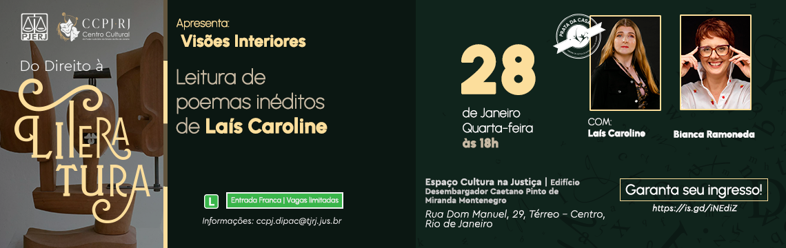 Do Direito à Literatura apresenta: Visões Interiores  - Leitura de poemas de Laís Caroline - 28 de Janeiro - Quarta-feira às 18h - Garanta seu ingresso!