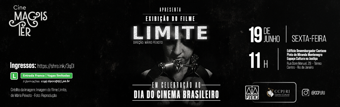 imagem - Cinemagister apresenta: Limite, no Dia do Cinema Brasileiro 9 de junho às 11 horas - acesse o sympla