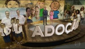Adoção foi tema do Fantástico, da TV Globo.