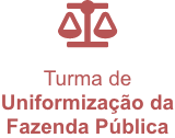 Turmas de Uniformização da Fazenda Pública