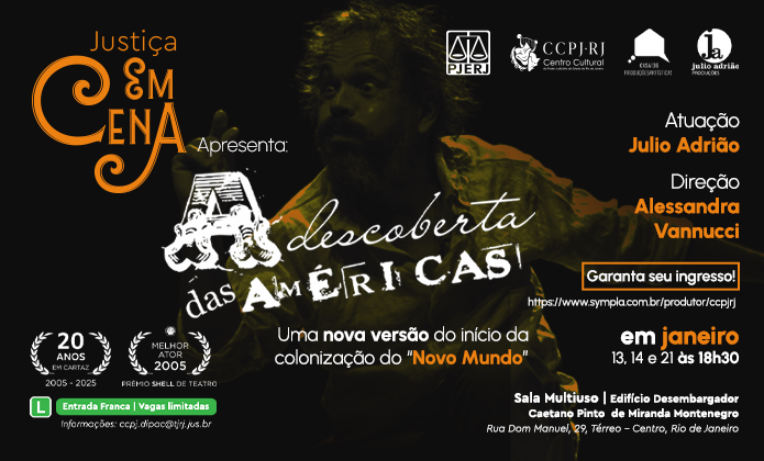 imagem - Centro Cultural do Poder Judiciário apresenta espetáculo “Descobrimento das Américas”