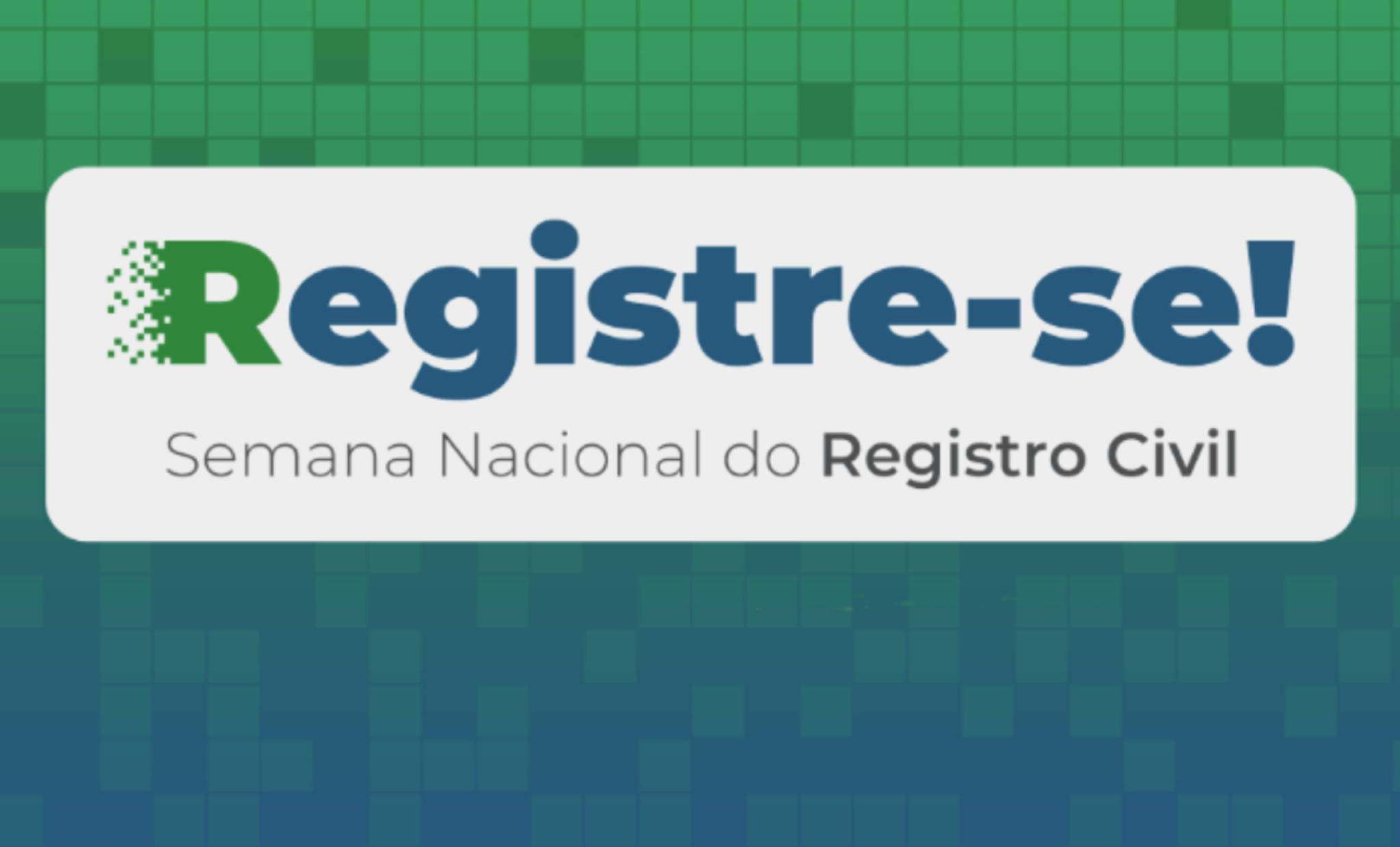 imagem - Semana Nacional do Registro Civil: mutirão pela erradicação do sub-registro começará dia 13 de abril