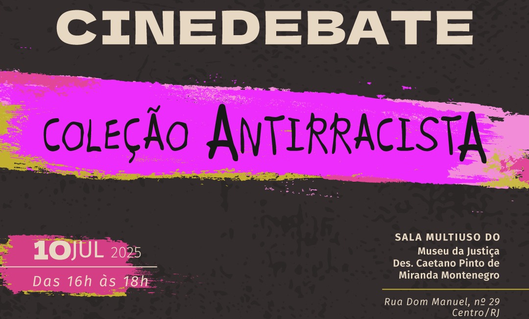 imagem - NAPJUS Cultural apresentará cinedebate da série Coleção Antirracista