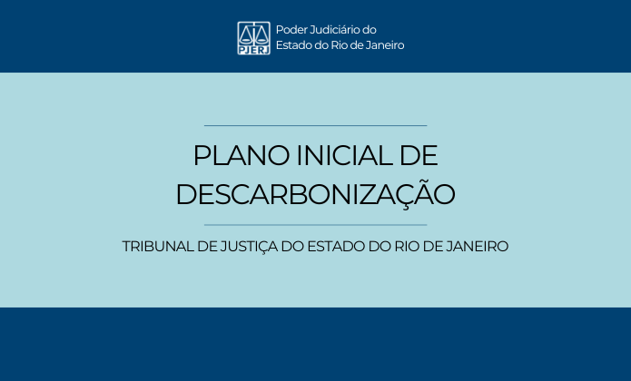 imagem - TJRJ envia Plano Inicial de Descarbonização ao CNJ