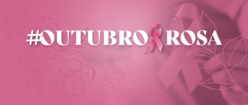 Outubro Rosa: um pouco sobre a história e a importância da campanha que  luta contra o câncer de mama - Portal do Conhecimento - Tribunal de Justiça  do Estado do Rio de Janeiro