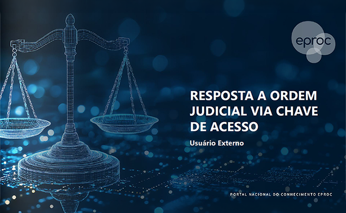 imagem - Manual orienta usuários externos sobre resposta a ordens judiciais no eproc