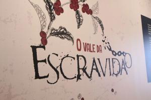 Abertura da Exposição e lançamento do livro virtual "O Vale da Escravidão"
