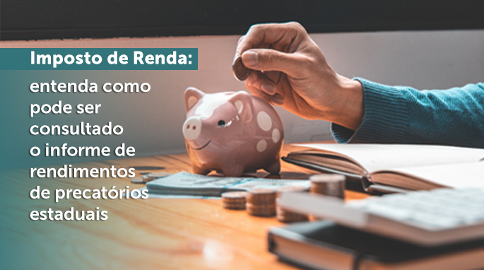 imagem - Imposto de Renda: TJRJ libera informe de rendimentos de precatórios estaduais para consulta online