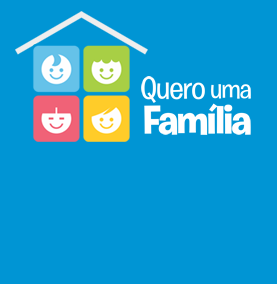 Quero uma Família