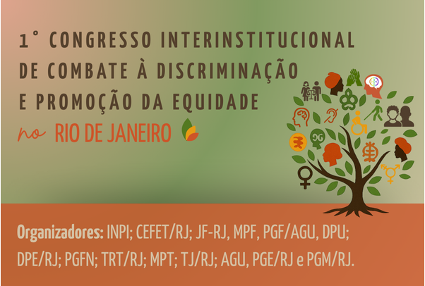 Banner do 1º Congresso Interinstitucional de Combate à Discriminação e Promoção da Equidade no Rio de Janeiro