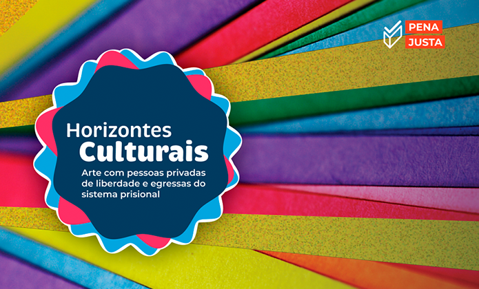 A imagem apresenta um layout vibrante e colorido, com fundo composto por faixas diagonais em diversas cores intensas, como amarelo, azul, verde, roxo, rosa e vermelho, criando um efeito dinâmico e artístico. No centro à esquerda, há um selo em formato orgânico, com camadas em tons de azul, rosa e branco. Dentro dele, está o texto “Horizontes Culturais”, em destaque, seguido da frase: “Arte com pessoas privadas de liberdade e egressas do sistema prisional”. No canto superior direito, aparece o logotipo “Pena Justa”, acompanhado de um símbolo gráfico em branco.