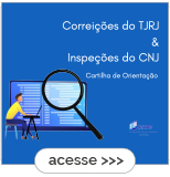 Correições do TJRJ & Inspeções do CNJ - Cartilha de Orientação