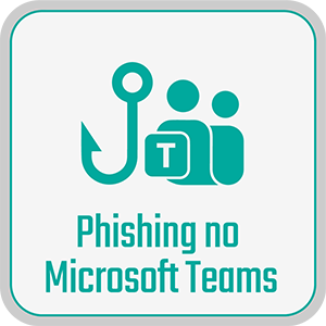 Phishing no Teams acesse