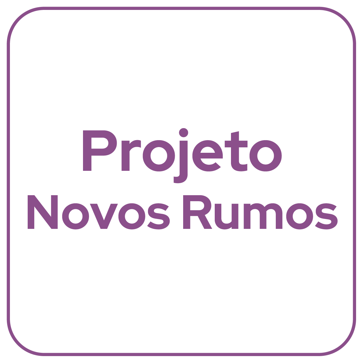 Projeto Novos Rumos