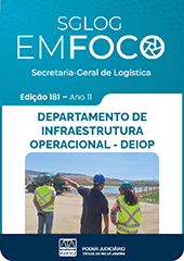 SGLOG EM FOCO - Secretaria-Geral de Logística - Edição 181 - Departamento de Engenharia - DEENG