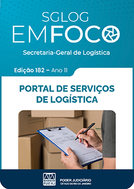 SGLOG EM FOCO - Secretaria-Geral de Logística - Edição 182 - Departamento de Engenharia - DEENG