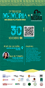 3ª Trilha da Memória uma Jornada pela pequena África e IV Caminhada Negra - 30 Novembro - 9h 
