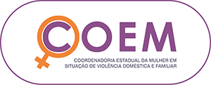 botão coem - COORDENADORIA ESTADUAL DA MULHER EM SITUAÇÃO DE VIOLÊNCIA DOMÉSTICA E FAMILIAR