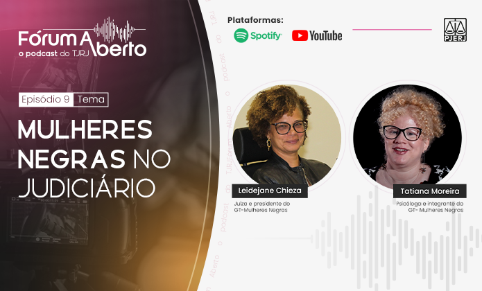 TJRJ lança 9º episódio do podcast Fórum Aberto