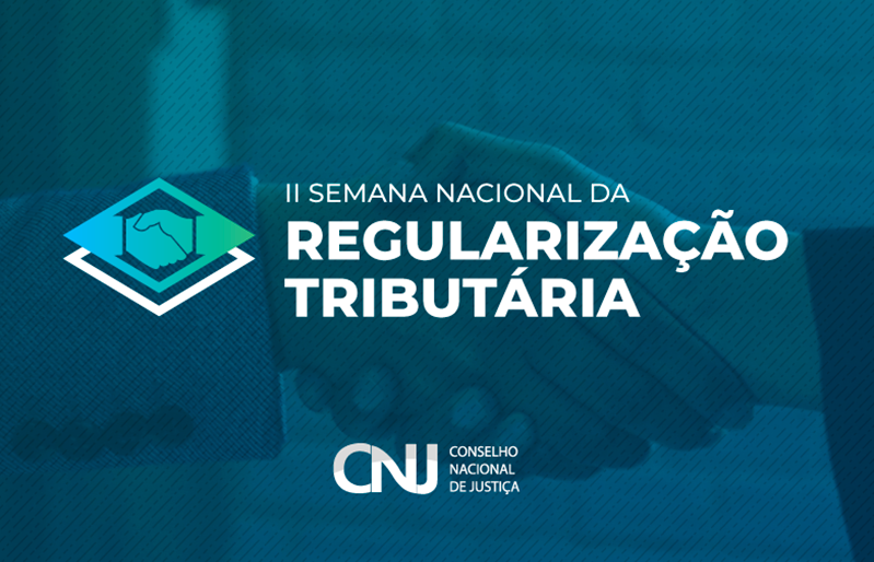 2ª Semana da Regularização Tributária