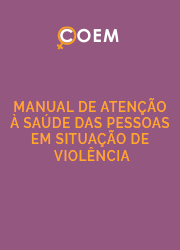 Manual de Atenção à Saúde das Pessoas em Situação de Violência