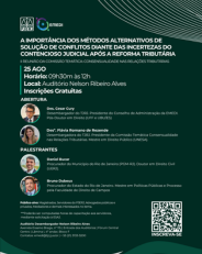 II Reunião da Comissão Temática: Consensualidade nas Relações Tributárias. Data: 25 de Agosto de 2026. Horário: 09h30m às 12h. Modalidade: Presencial. Local: Auditório Nelson Ribeiro Alves. Inscrições gratuitas