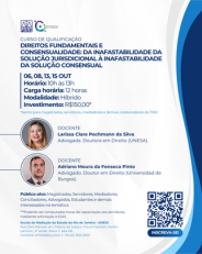 Curso de Qualificação: Direitos Fundamentais e Consensualidade da Inafastabilidade da Solução Jurisdicional à Inafastabilidade da Solução Consensual