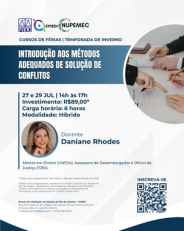 CURSO DE QUALIFICAÇÃO: INTRODUÇÃO AOS MÉTODOS ADEQUADOS DE SOLUÇÃO DE CONFLITOS