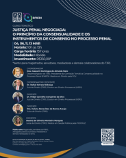 Justiça Penal Negociada: O Princípio da Consensualidade e os Instrumentos de Consenso no Processo Penal