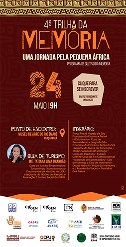 IV Trilha da Memória - uma Jornada pela pequena África