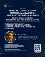 Processo e Consensualidade: Multinormatividade e a Justiça do Século XXI