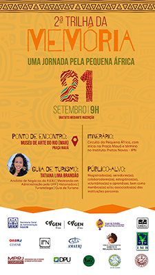 2º Trilha da Memória - uma Jornada pela pequena África