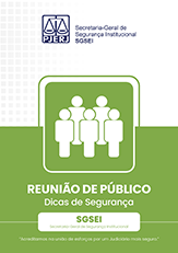 REUNIÃO DE PÚBLICO - Dicas de Segurança