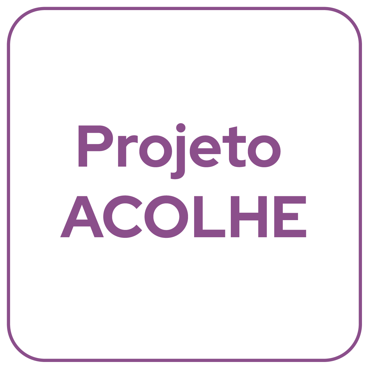 Projeto Acolhe