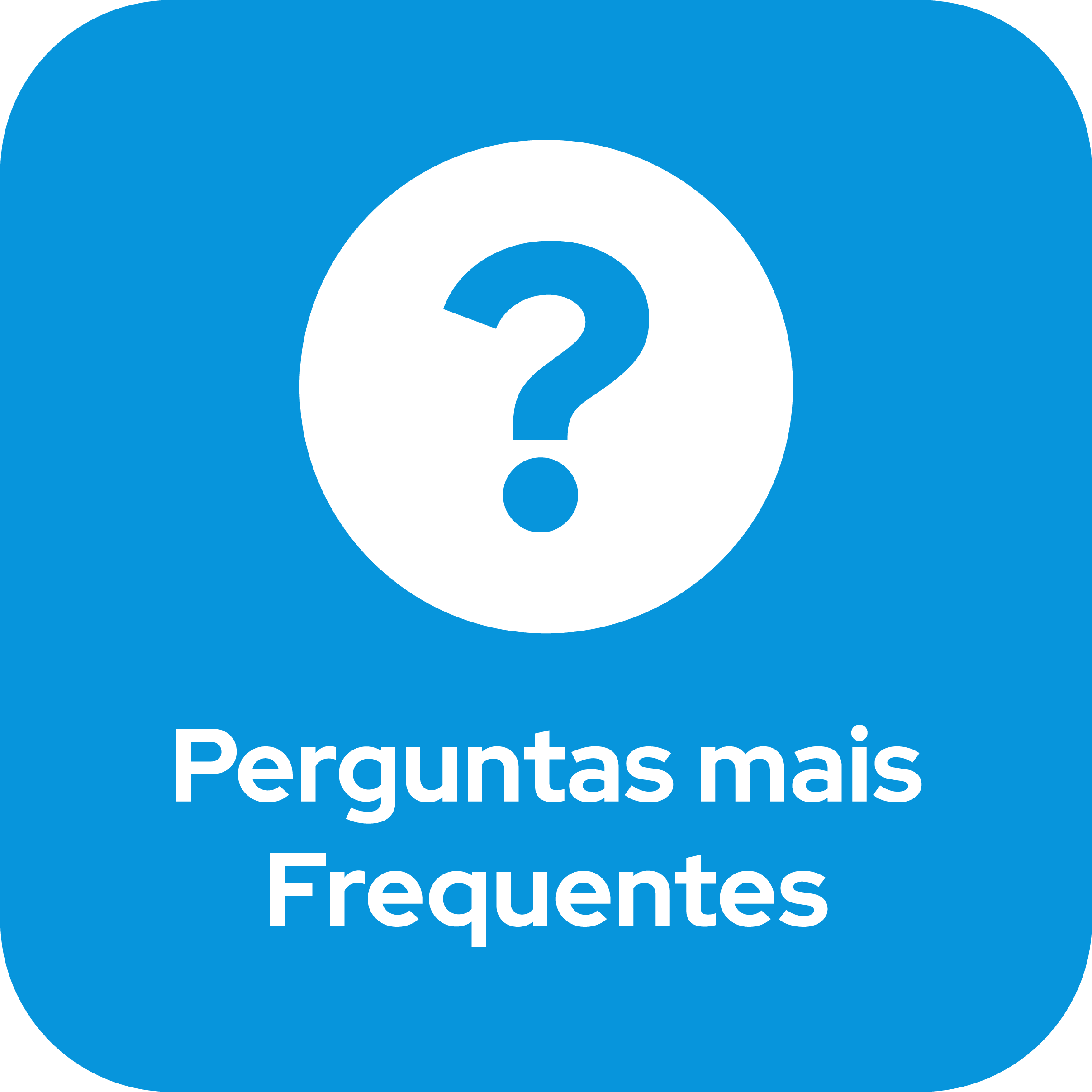 Perguntas mais frequentes. Clique aqui