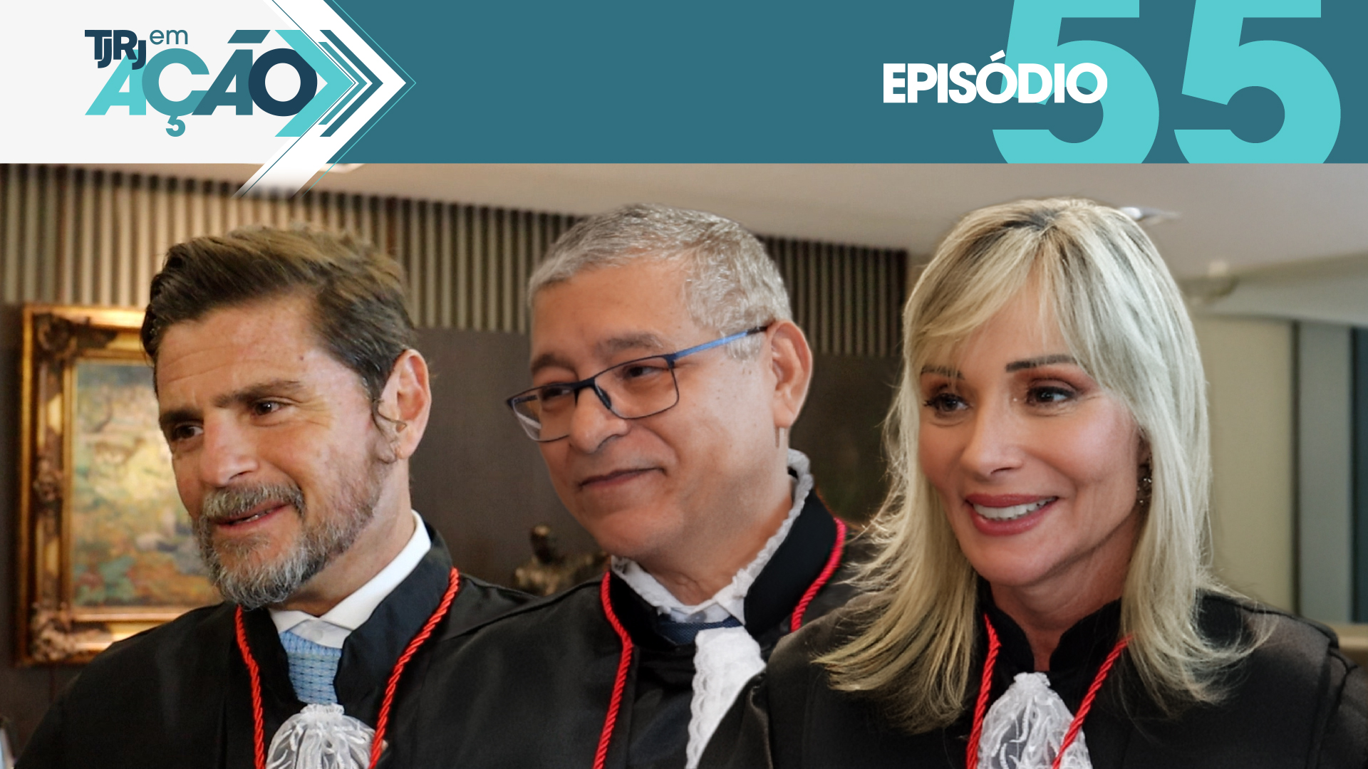 TJRJ em Ação - 55º episódio